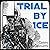 Trial by Ice: A Star Too Fa...
