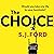The Choice