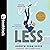 Less