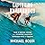 Capturing Kahanamoku: How a Surfing Legend and a Scientific Obsession Redefined Race and Culture