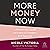 More Money Now by Nicole Victoria