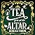 Tea You at the Altar (Tomes & Tea #3)
