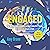 Engaged: The Neuroscience B...