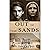 Out of the Sands: A Short S...