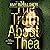 The Truth About Thea