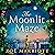 The Moonlit Maze: The Gripping, Sweeping Story of a Long-Hidden Secret from the Bestselling Author for Fans of Historical Fiction