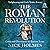 The Roman Revolution: Crisi...