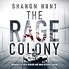 The Rage Colony: The Colony, Book 2