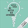 Die Mutter der Erfindung: Wie in einer Welt für Männer gute Ideen ignoriert werden