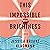 This Impossible Brightness: A Novel