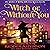 Witch or Without You (The W...