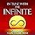 In Tune with the Infinite
