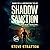 Shadow Sanction: 2nd Edition: The Shadow Tier Series