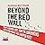 Beyond the Red Wall