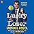 Lucky Loser: Adventures in Tennis and Comedy