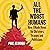 All the Worst Humans: How I Made News for Dictators, Tycoons and Politicians