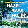 Hazel Says No: A ...
