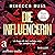 Die Influencerin by Rebecca Russ