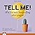 Tell Me! (German edition): ...