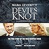 Devil’s Knot: The...
