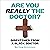 Are You Really the Doctor?: My Life as a Black Doctor in the NHS