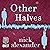 Other Halves: Hannah, Book 2