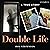 Double Life: A True Story
