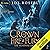 The Crown of Fire & Fury: The Runewar Saga, Book 2