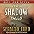 The Shadow Falls: Fire and Steel, Vol. 3
