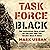 Task Force Black: The explosive true story of the SAS and the secret war in Iraq
