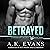 Betrayed: Cunningham Security Series, Book 8