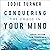 Conquering the Chaos in Your Mind: Finding Freedom from Tormenting and Anxious Thoughts