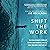 Shift the Work: The Revolut...