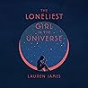 The Loneliest Gir...