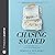 Chasing Sacred: Learn How to Study Scripture to Pursue God and Find Hope in Him