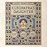 Cleopatra's Daugh...