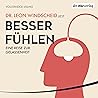 Besser fühlen: Ei...