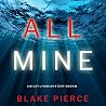 All Mine: A Nicky...