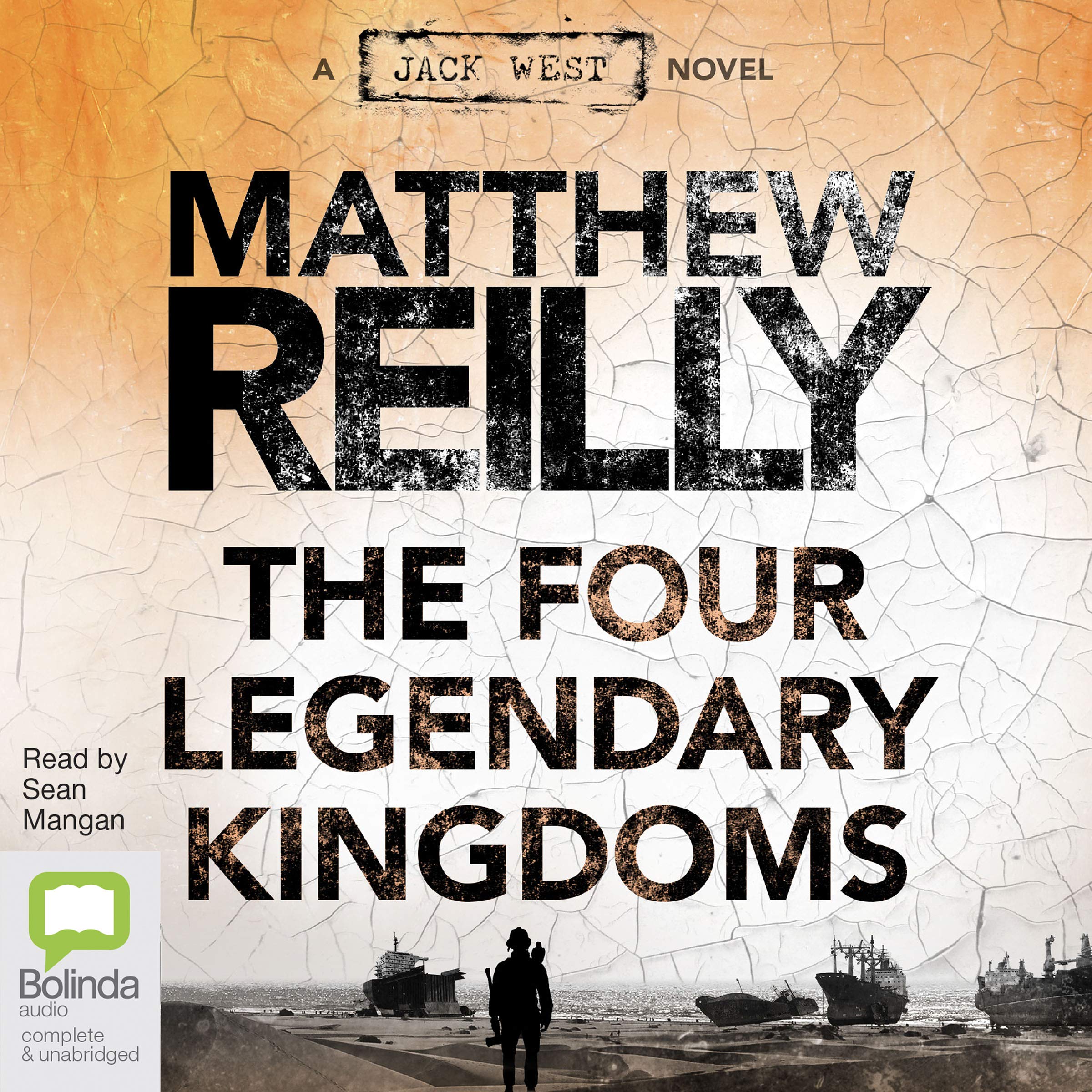 The Four Legendary Kingdoms: Jack West Jr, Book 4