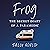 Frog: The secret diary of a paramedic