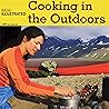 Basic Illustrated: Cooking in the Outdoors