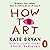 How to Art