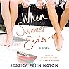 When Summer Ends: A Novel