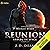 Reunion: Redleg in Space, Book 3