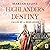 Highlander's Destiny: Called by a Highlander, Book 10