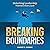 Breaking Boundaries: Unlock...