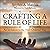 Crafting a Rule of Life: An Invitation to the Well-Ordered Way