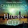 The Hidden City: A Charles Lenox Mystery, Book 15