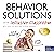 Behavior Solutions for the ...