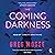 The Coming Darkness